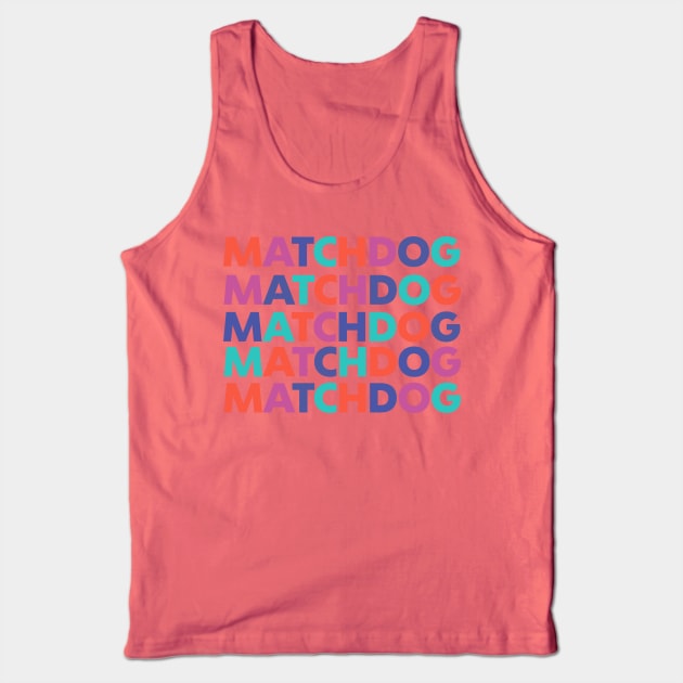 MDR color list design Tank Top by matchdogrescue